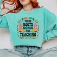 These Boots Are Made Teaching Western Cowboy Teacher Comfort Colors Sweatshirt Chalky Mint