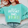 These Are Times Difficult Music Teacher Band Men Women Comfort Colors Sweatshirt Chalky Mint