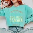 Social Studies Teacher Appreciation Men Women Comfort Colors Sweatshirt Chalky Mint