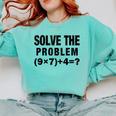 Solve The Problem 9×74 Math Teacher Comfort Colors Sweatshirt Chalky Mint