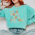 Special Education I Can Write A Goal For That Sped Teacher Comfort Colors Sweatshirt Chalky Mint