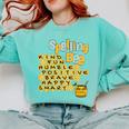 Spelling Bee Kind Positive Kindness Women Teacher Comfort Colors Sweatshirt Chalky Mint Spelling Bee Kind Positive Kindness Women Teacher Comfort Colors Sweatshirt Chalky Mint