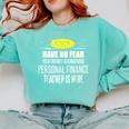 Super Personal Finance Teacher Have No Fear T-Shirt Comfort Colors Sweatshirt Chalky Mint Super Personal Finance Teacher Have No Fear T-Shirt Comfort Colors Sweatshirt Chalky Mint
