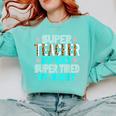 Super Teacher By Day Super Tired By Night Superhero Teacher Men Women Comfort Colors Sweatshirt Chalky Mint