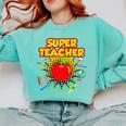 Superhero Teacher Appreciation Teaching Tee Comfort Colors Sweatshirt Chalky Mint