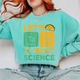 Lets Tacos Bout Science Teacher Chemistry Physics Comfort Colors Sweatshirt Chalky Mint