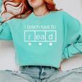 I Teach Kids To Read Teacher Science Of Reading Women Men Comfort Colors Sweatshirt Chalky Mint