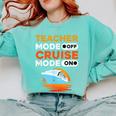 Teacher Cruise Shirt Cruise Mode Men Women Comfort Colors Sweatshirt Chalky Mint Teacher Cruise Shirt Cruise Mode Men Women Comfort Colors Sweatshirt Chalky Mint