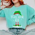 The Teacher Elf Christmas Family Matching Xmas Group For Men Women Comfort Colors Sweatshirt Chalky Mint The Teacher Elf Christmas Family Matching Xmas Group For Men Women Comfort Colors Sweatshirt Chalky Mint