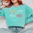 Teacher And Firefighter Wife Shirt Teacher Life Fire Wife Comfort Colors Sweatshirt Chalky Mint