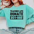 Teacher Life Jail Inmate Prisoner Halloween Costume Comfort Colors Sweatshirt Chalky Mint Teacher Life Jail Inmate Prisoner Halloween Costume Comfort Colors Sweatshirt Chalky Mint