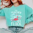 This Teacher Loves Her Flock Flamingo Teacher Class Comfort Colors Sweatshirt Chalky Mint This Teacher Loves Her Flock Flamingo Teacher Class Comfort Colors Sweatshirt Chalky Mint