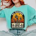 Teacher All Teachers Love Brains Halloween Comfort Colors Sweatshirt Chalky Mint Teacher All Teachers Love Brains Halloween Comfort Colors Sweatshirt Chalky Mint