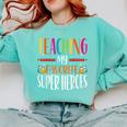 Teaching My Favorite Superheros Men Women SPED Teacher Comfort Colors Sweatshirt Chalky Mint Teaching My Favorite Superheros Men Women SPED Teacher Comfort Colors Sweatshirt Chalky Mint