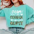 Team School Nurse Camo Teacher Student Back To School For Men Women Comfort Colors Sweatshirt Chalky Mint