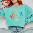 Team Sixth Grade Teacher Student Back To School 6th Grade Comfort Colors Sweatshirt Chalky Mint Team Sixth Grade Teacher Student Back To School 6th Grade Comfort Colors Sweatshirt Chalky Mint