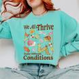 We All Thrive Under Different Conditions SPED Teacher Comfort Colors Sweatshirt Chalky Mint We All Thrive Under Different Conditions SPED Teacher Comfort Colors Sweatshirt Chalky Mint