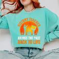 History Teacher Brings Past Back To Life Halloween Zombie Comfort Colors Sweatshirt Chalky Mint