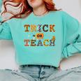 Trick Or Teach Funny School Teacher Halloween Costume Comfort Colors Sweatshirt Chalky Mint Trick Or Teach Funny School Teacher Halloween Costume Comfort Colors Sweatshirt Chalky Mint