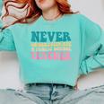 Never Underestimate A Public School Teacher Groovy Women Comfort Colors Sweatshirt Chalky Mint Never Underestimate A Public School Teacher Groovy Women Comfort Colors Sweatshirt Chalky Mint