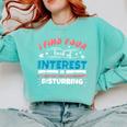 US History And Government Teacher Gifts Funny I Find You Comfort Colors Sweatshirt Chalky Mint US History And Government Teacher Gifts Funny I Find You Comfort Colors Sweatshirt Chalky Mint
