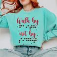 Visually Impaired Teacher Braille Bible Verse Walk By Faith Comfort Colors Sweatshirt Chalky Mint
