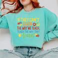 If They Can't Learn The Way We Teach Special Ed Teacher Comfort Colors Sweatshirt Chalky Mint If They Can't Learn The Way We Teach Special Ed Teacher Comfort Colors Sweatshirt Chalky Mint