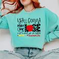 Y'All Gonna Make Me Lose My Mind Up Here Teacher Comfort Colors Sweatshirt Chalky Mint Y'All Gonna Make Me Lose My Mind Up Here Teacher Comfort Colors Sweatshirt Chalky Mint