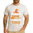 My Broom Broke So Now I Teach Halloween Teacher Men's Casual T-Shirt White