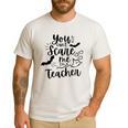 You Can't Scare Me I'm a Teacher Men's Casual T-Shirt White