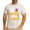 You Cant Scare Me Im A Teacher Halloween Trick Or Teach 2024 Men's Casual T-Shirt White You Cant Scare Me Im A Teacher Halloween Trick Or Teach 2024 Men's Casual T-Shirt White