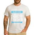 Chemistry Teacher Appreciation Men Women T-Shirt Men's Casual T-Shirt White Chemistry Teacher Appreciation Men Women T-Shirt Men's Casual T-Shirt White