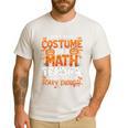 I Don't Need a Costume I'm a Math Teacher Retro Halloween Men's Casual T-Shirt White I Don't Need a Costume I'm a Math Teacher Retro Halloween Men's Casual T-Shirt White