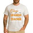 I Don't Need A Costume I'm A Spanish Teacher Halloween Men's Casual T-Shirt White I Don't Need A Costume I'm A Spanish Teacher Halloween Men's Casual T-Shirt White