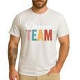 Dream Team Last Day Of School Back To School Teacher Kids Men's Casual T-Shirt White Dream Team Last Day Of School Back To School Teacher Kids Men's Casual T-Shirt White