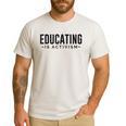 Educating Is Activism Feminist Social Justice Teacher For Men Women Men's Casual T-Shirt White Educating Is Activism Feminist Social Justice Teacher For Men Women Men's Casual T-Shirt White