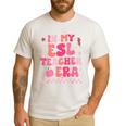 In My Esl Teacher Era Back To School ESL Teacher Groovy Men's Casual T-Shirt White In My Esl Teacher Era Back To School ESL Teacher Groovy Men's Casual T-Shirt White