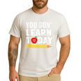 You Gon' Learn Today First Day Of School Teacher Men Women Kids Men's Casual T-Shirt White You Gon' Learn Today First Day Of School Teacher Men Women Kids Men's Casual T-Shirt White