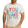 You Can Do Hard Things School Student Teachers Men's Casual T-Shirt White You Can Do Hard Things School Student Teachers Men's Casual T-Shirt White