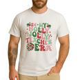 In My Holly Xmas Jolly Teacher Era Teacher Vibes Christmas For Men Women Kids Men's Casual T-Shirt White