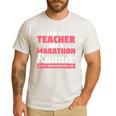 I'm A Teacher And A Marathon Runner Don't Underestimate Me Men Women Men's Casual T-Shirt White