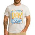 It's A Fine Day To Write An Essay Class English Teacher Men's Casual T-Shirt White It's A Fine Day To Write An Essay Class English Teacher Men's Casual T-Shirt White