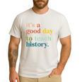 It's A Good Day To Teach History Teacher Men Women Men's Casual T-Shirt White It's A Good Day To Teach History Teacher Men Women Men's Casual T-Shirt White
