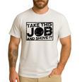 Take This Job And Shove It Teacher And Technician Work For Men Women Men's Casual T-Shirt White Take This Job And Shove It Teacher And Technician Work For Men Women Men's Casual T-Shirt White