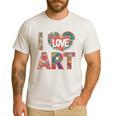 I Love Art Artist Painter Colorful Painting Art Teacher Men's Casual T-Shirt White I Love Art Artist Painter Colorful Painting Art Teacher Men's Casual T-Shirt White