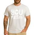You Matter Teacher Kindness Child Counselor Heart Love Men Women Kids Men's Casual T-Shirt White You Matter Teacher Kindness Child Counselor Heart Love Men Women Kids Men's Casual T-Shirt White