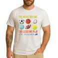 PE Teacher The More You Say Physical Education Teacher Men's Casual T-Shirt White