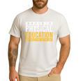 Physical Education Best Part Of The Day Phys Ed Teacher Men's Casual T-Shirt White Physical Education Best Part Of The Day Phys Ed Teacher Men's Casual T-Shirt White