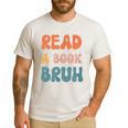 Read A Book Bruh English Teacher Reading Literature Men's Casual T-Shirt White