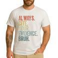 Retro ALways Cite Your Evidence Bruh ELA Teacher For Men Women Kids Men's Casual T-Shirt White